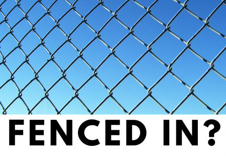 Fenced In?