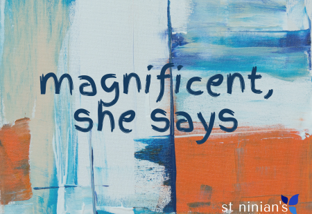 Magnificent, she says