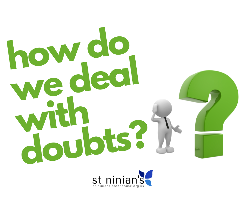 How do we deal with doubt?