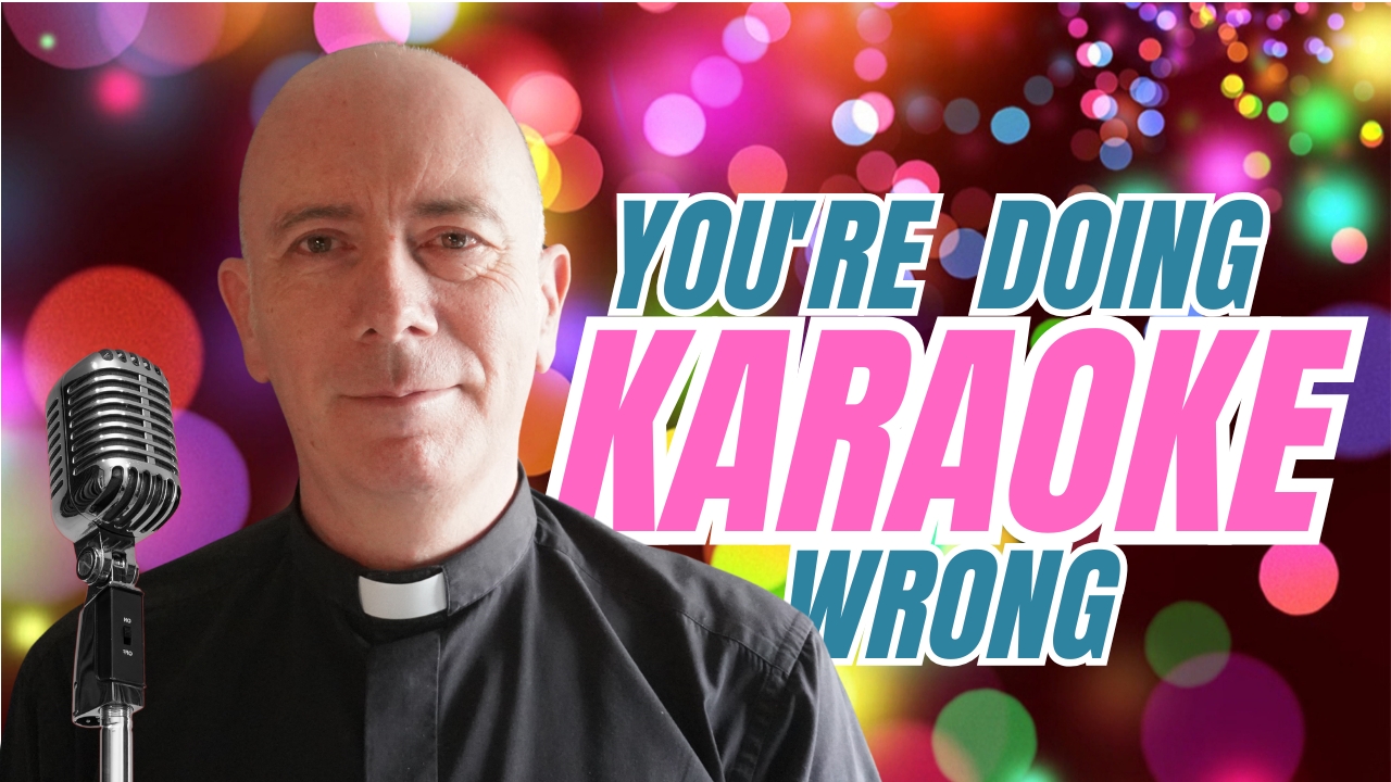 You’re doing Karaoke wrong!